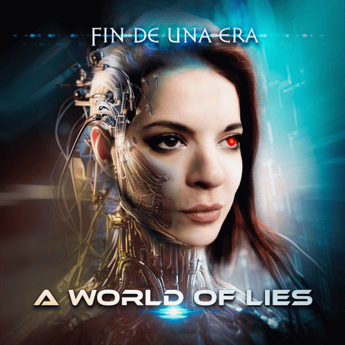 Fin De Una Era : A World of Lies